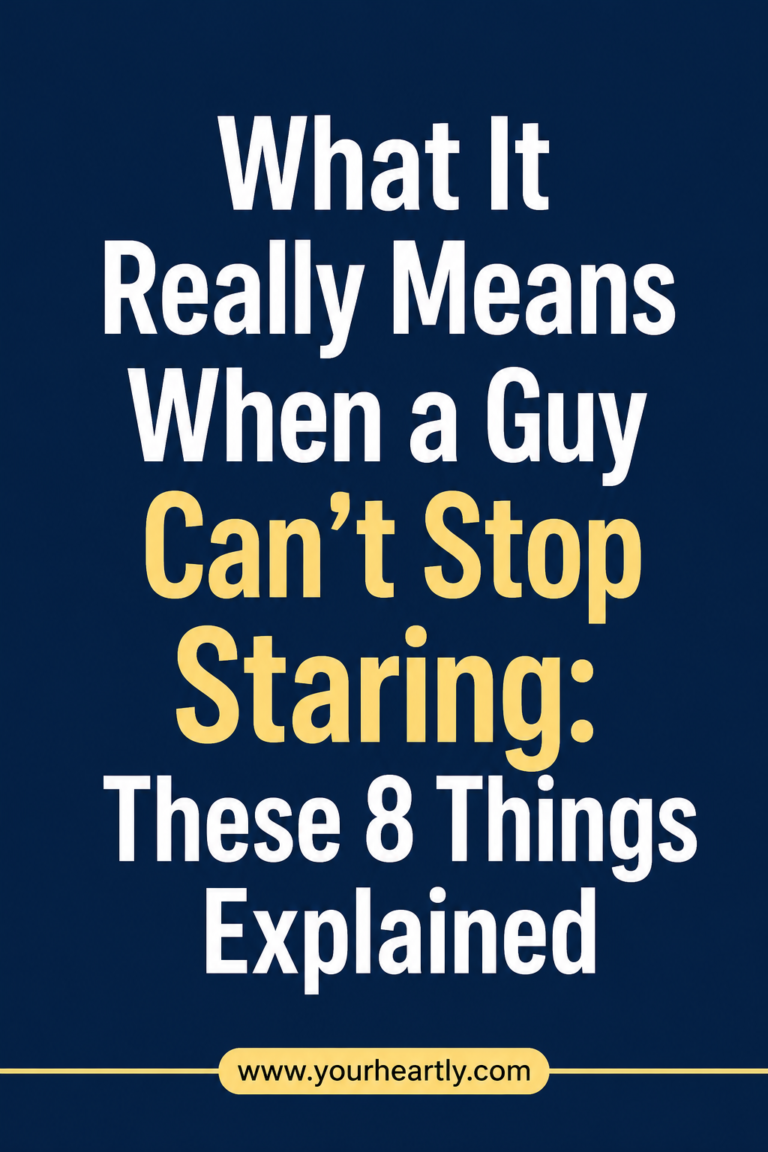 What It Really Means When a Guy Can’t Stop Staring
