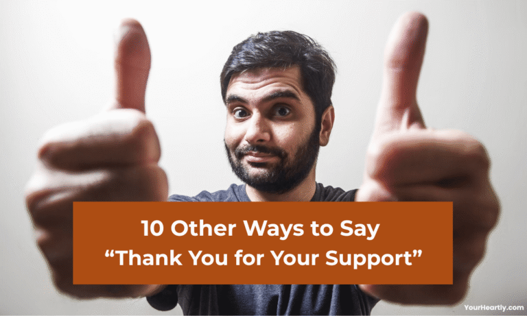 10 Other Ways to Say “Thank You for Your Support”