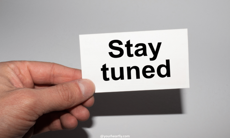 12 Other Ways to Say “Stay Tuned” (With Examples)