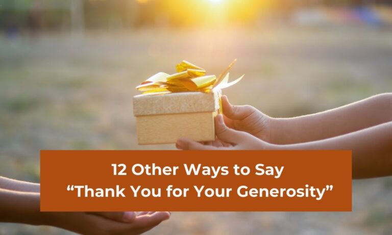 12 Other Ways to Say “Thank You for Your Generosity”