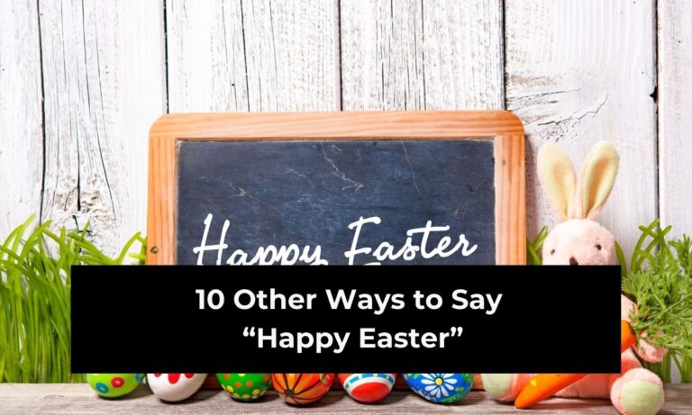10 Other Ways to Say “Happy Easter” (With Examples)