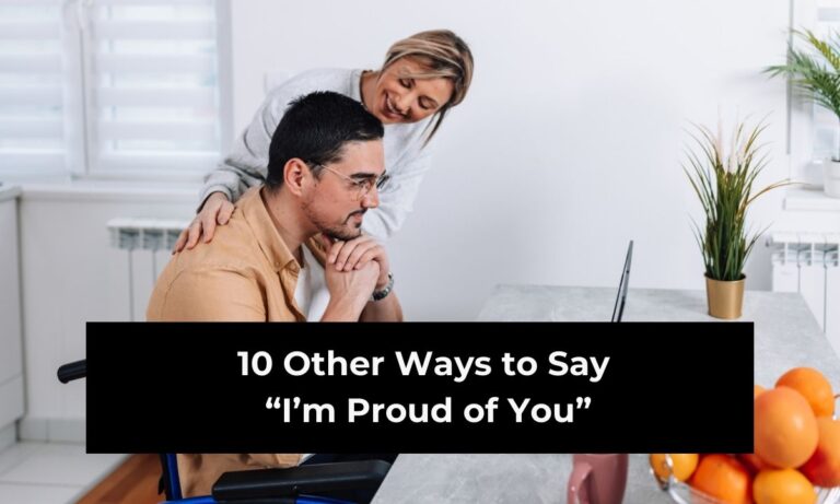 10 Other Ways to Say “I’m Proud of You” (With Examples)