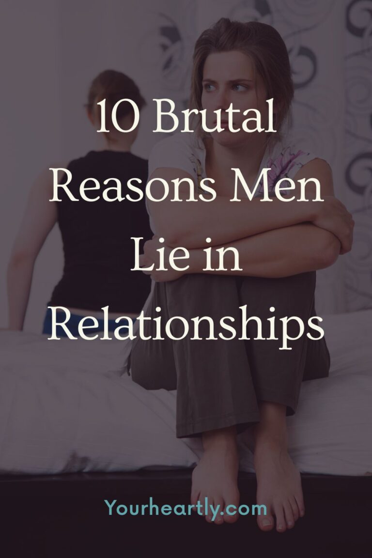 10 Brutal Reasons Men Lie in Relationships