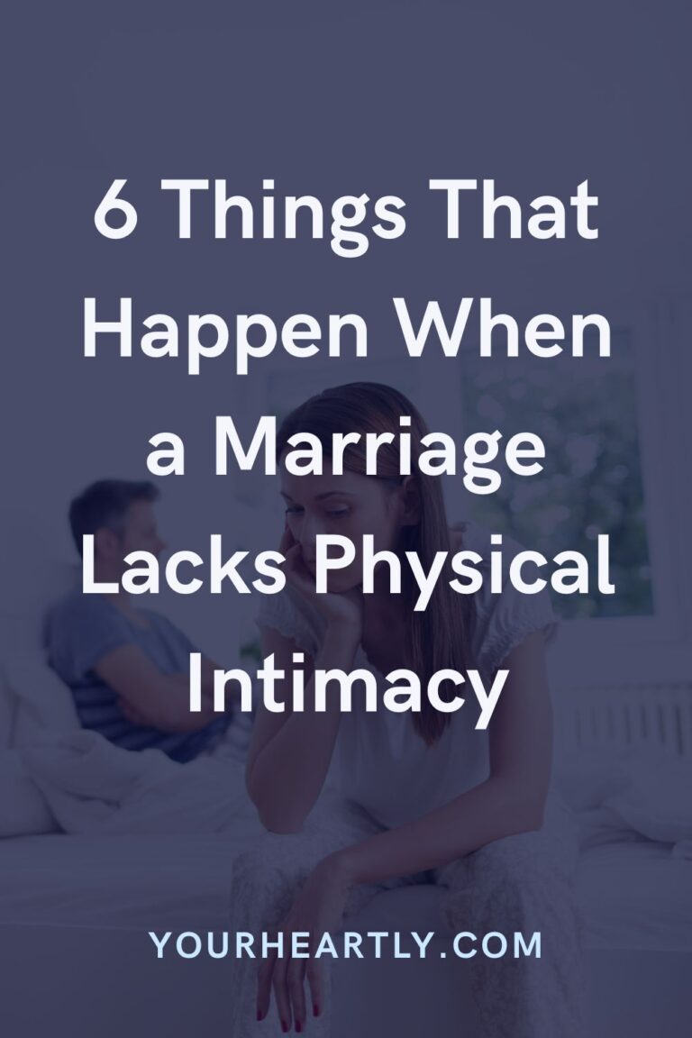 6 Things That Happen When a Marriage Lacks Physical Intimacy