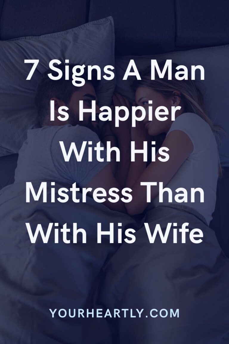 7 Signs A Man Is Happier With His Mistress Than With His Wife