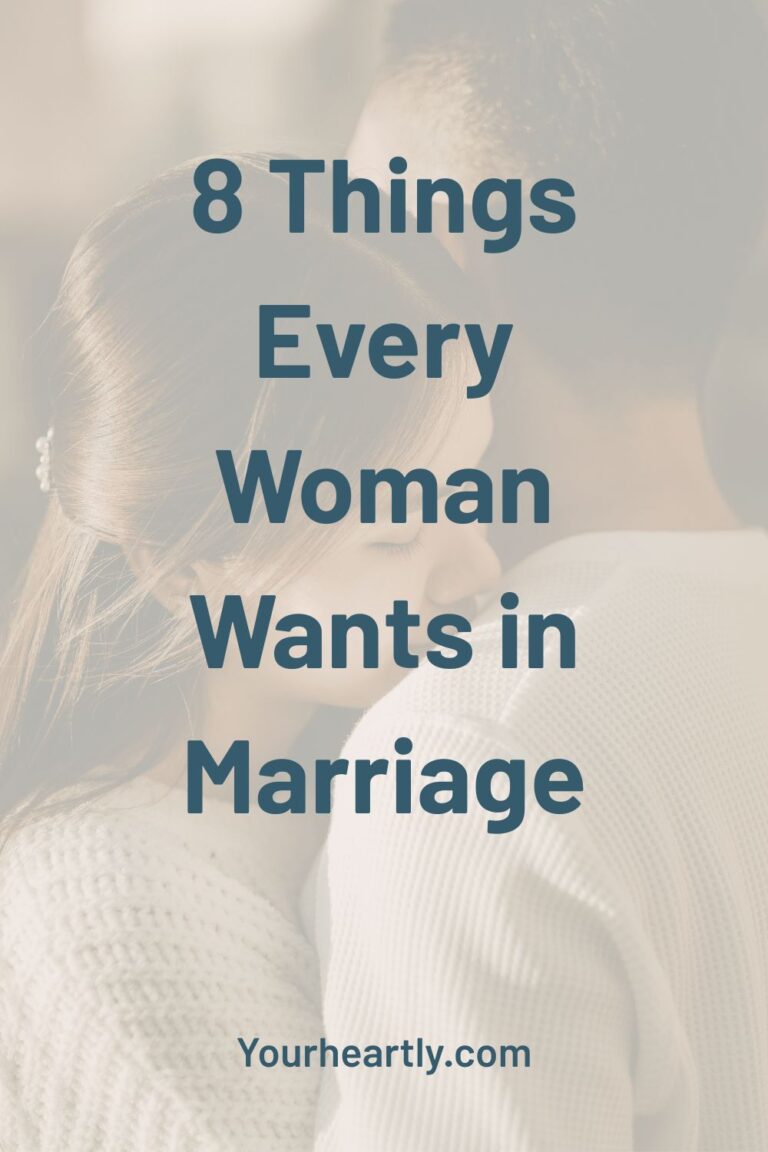 8 Things Every Woman Wants in Marriage
