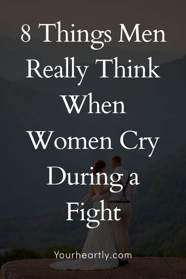 8 Things Men Really Think When Women Cry During a Fight