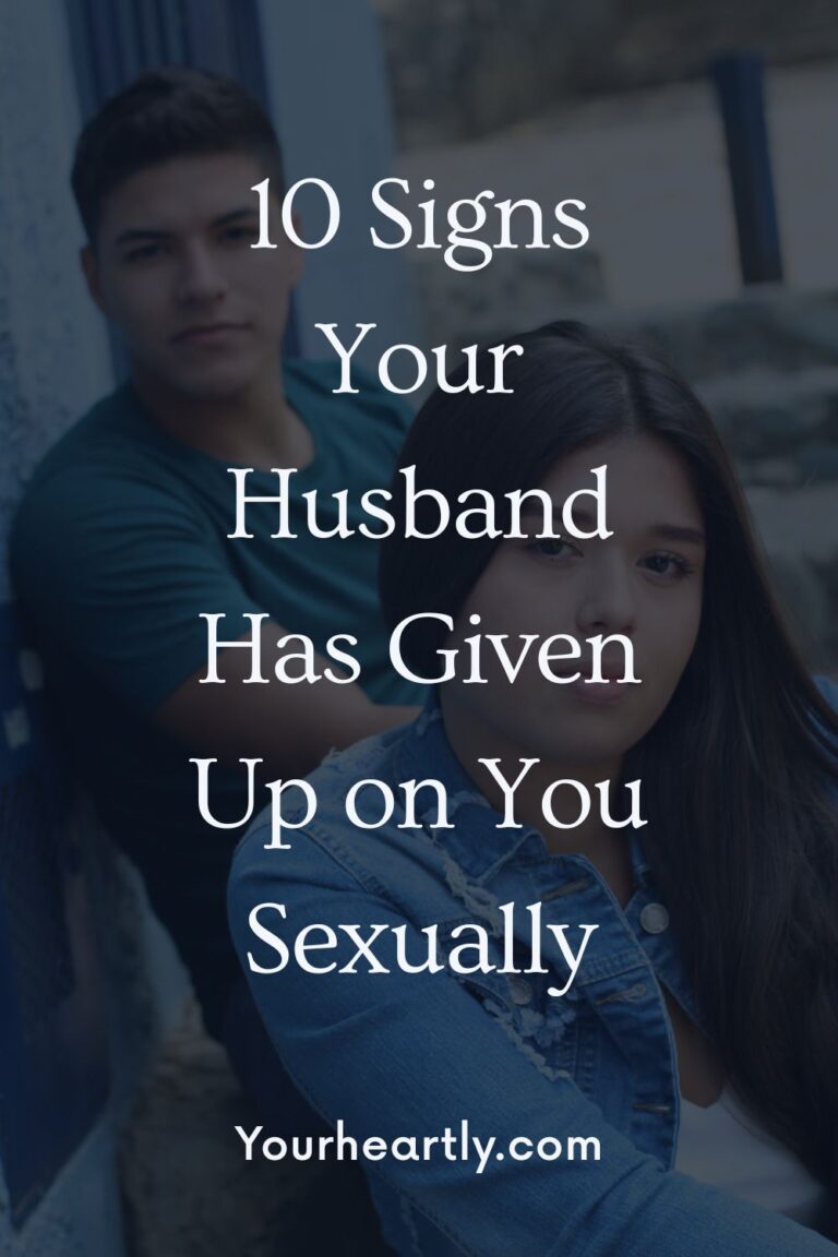 10 Signs Your Husband Has Given Up on You Sexually