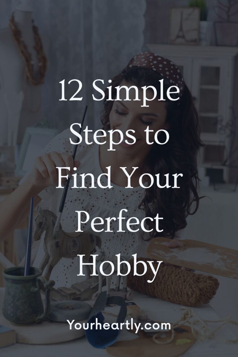 12 Simple Steps to Find Your Perfect Hobby
